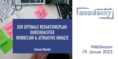 news aktuell Academy: Der optimale Redaktionsplan: durchdachter Workflow & attraktive Inhalte / Ein Online-Seminar der news aktuell Academy