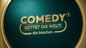 SWR - Das Erste: Neue SWR Show im Ersten: "Comedy rettet die Welt!" ab 17. März