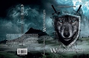 Presse für Bücher und Autoren - Hauke Wagner: Wolfsklingen - tauchen Sie ein in die Welt des Mittelalters