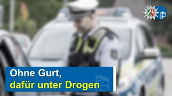 Polizeipräsidium Oberhausen: POL-OB: Ohne Gurt, dafür unter Drogen