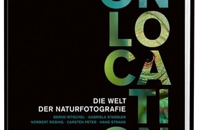 NATIONAL GEOGRAPHIC DEUTSCHLAND: On Location - Auf der Suche nach dem perfekten Foto / Fünf Fotografen, 20 Locations: Neuer NATIONAL GEOGRAPHIC-Bildband zeigt spektakuläre Aufnahmen und lüftet gut gehütete Geheimnisse der Fotografie