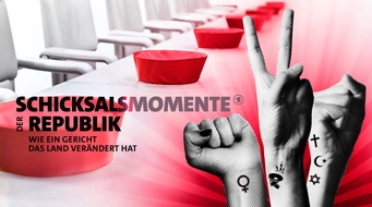 SWR - Das Erste: "Schicksalsmomente der Republik - wie ein Gericht das Land ver&auml;ndert hat"