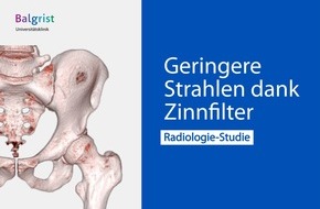 Universitätsklinik Balgrist: MEDIENMITTEILUNG --- Computertomographie: Geringere Strahlen dank neuem Standard