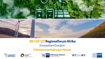 IHK-Netzwerkbüro Afrika / DIHK Service GmbH: Regionalforum Afrika in Husum: Welche Marktchancen haben deutsche Unternehmen aus der Branche der erneuerbaren Energien in Afrika?