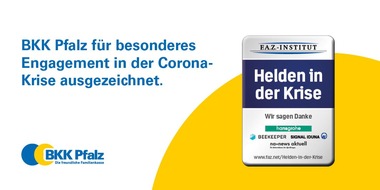 BKK Pfalz: BKK Pfalz für Engagement in Corona-Krise ausgezeichnet