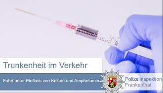 Polizeidirektion Ludwigshafen: POL-PDLU: Frankenthal - Unter Einfluss von Drogen Auto gefahren