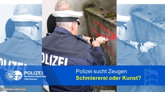 Polizeipräsidium Oberhausen: POL-OB: Schmiererei oder Kunst?