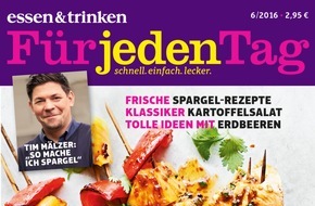 Deutsche Medien-Manufaktur (DMM), ESSEN&TRINKEN FÜR JEDEN TAG: Frisch zubereitet: ESSEN & TRINKEN FÜR JEDEN TAG erscheint ab heute in modernerer Optik, mit neuen Rubriken und noch mehr Tim Mälzer