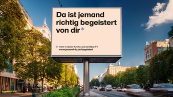 Bibel TV: Bibel TV startet große ökumenische Glaubenskampagne / Spendenfinanzierte Aktion als Dienst für christliche Konfessionen: 30.000 Großflächenplakate und Onlineanzeigen erinnern bundesweit an Gott