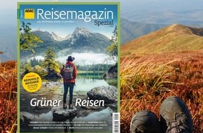 Motor Presse Stuttgart: ADAC Reisemagazin SPEZIAL "Grüner Reisen" stellt Menschen und Regionen vor, die Tourismus neu und nachhaltig denken / Plus: Exklusiv-Interview mit Bergpionier Reinhold Messner