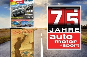 Motor Presse Stuttgart, AUTO MOTOR UND SPORT: AUTO MOTOR UND SPORT feiert 75-jährigen Geburtstag: Startschuss zum großen Jubiläumsjahr