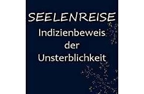 Presse für Bücher und Autoren - Hauke Wagner: Seelenreise - Indizienbeweis der Unsterblichkeit - ein Buch vom Wissenschaftsjournalist Rainer Sörensen