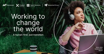 ManpowerGroup Deutschland GmbH: ManpowerGroup Nachhaltigkeitsreport 2024-2025 / Arbeiten, um die Welt zu verändern / ManpowerGroup unterstreicht Engagement für einen grünen Wandel, bei dem der Mensch im Mittelpunkt steht