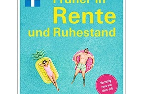 Stiftung Warentest: Früher in Rente und Ruhestand