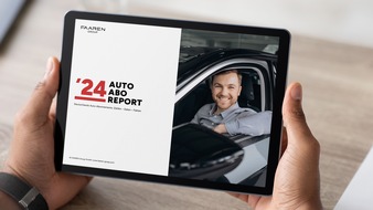 FAAREN Group GmbH: Auto Abo Report '24: Das Auto-Abo ist Wachstumsgenerator in einem anspruchsvollen Umfeld