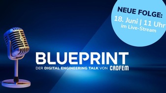 CADFEM GmbH: Blueprint Live Talk: Wie die Industrie bei KI die Bremsen lösen kann