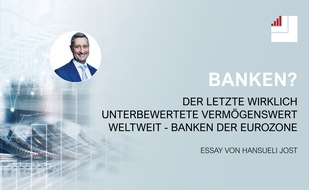 DIVAS Asset Management AG: Der letzte wirklich unterbewertete Vermögenswert weltweit - Banken der Eurozone