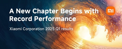 Xiaomi: Xiaomi steigert Umsatz in Q1 2025 auf 111,3 Mrd. RMB - zum zweiten Mal in Folge über 100 Mrd. RMB