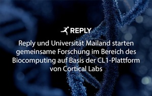 Reply Deutschland SE: Reply und Universit&auml;t Mailand starten gemeinsame Forschung im Bereich des Biocomputing auf Basis der CL1-Plattform von Cortical Labs
