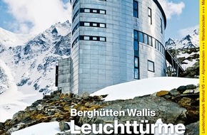 Wandermagazin SCHWEIZ: Wandermagazin SCHWEIZ Ausgabe Juli 2011 / Im Berghüttenkanton Wallis
