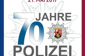 Polizeipräsidium Koblenz: POL-PPKO: "70 Jahre Polizei Rheinland Pfalz"- Tag der Polizei am 21. Mai 2017 in Koblenz