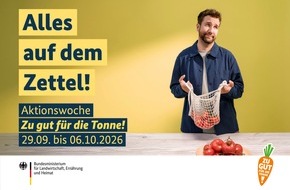 Koordinierungsstelle Zu gut f&uuml;r die Tonne!: "Alles auf dem Zettel!" - mit cleverer Planung Lebensmittelabf&auml;lle vermeiden / Jetzt mitmachen und Aktionen f&uuml;r die Aktionswoche Zu gut f&uuml;r die Tonne! 2026 einreichen