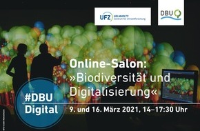 Deutsche Bundesstiftung Umwelt (DBU): Terminankündigung: #DBUdigital Online-Salon zu Biodiversität und Digitalisierung am 9. und 16. März