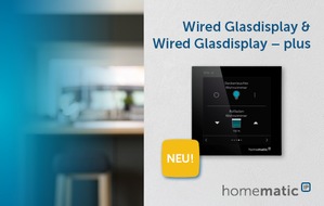 eQ-3 AG: Das Homematic IP Wired Glasdisplay: Der elegante Weg, das Smart Home zu steuern