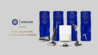 DREAME INTERNATIONAL (HONGKONG) LIMITED: Dreame startet Partnerschaft mit Inter Mailand / Putzen wie ein Profi, spielen wie ein Champion!