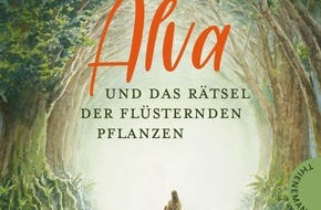 Thienemann-Esslinger Verlag GmbH: Alva und das Rätsel der flüsternden Pflanzen - Yarrow Townsends Kinderbuchdebüt thematisiert die Heilkräfte der Natur