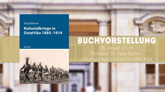 Zentrum f&uuml;r Milit&auml;rgeschichte und Sozialwissenschaften der Bundeswehr: Buchvorstellung im Humboldt Forum: "Kolonialkriege in Ostafrika 1885-1914"