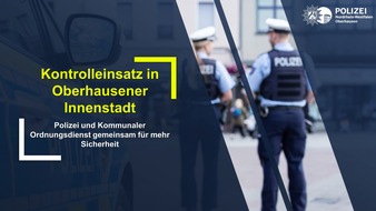 Polizeipr&auml;sidium Oberhausen: POL-OB: Kontrolleinsatz in Oberhausener Innenstadt - Polizei und Kommunaler Ordnungsdienst gemeinsam f&uuml;r mehr Sicherheit
