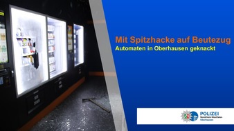 Polizeipräsidium Oberhausen: POL-OB: Mit Spitzhacke auf Beutezug: Automaten in Oberhausen geknackt