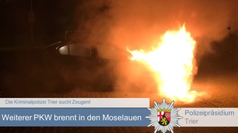 Polizeipräsidium Trier: POL-PPTR: Dritter PKW Brand in den Moselauen