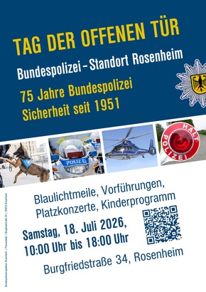 Bundespolizeidirektion München: Tag der offenen Tür bei Rosenheimer Bundespolizei / 75 Jahre Sicherheit: Bundespolizei feiert Jubiläum im Kreis der Blaulichtfamilie