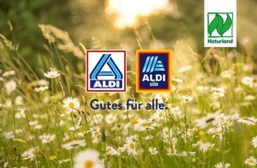 ALDI: ALDI startet Zusammenarbeit mit Naturland und führt Bio-Strategie konsequent fort