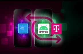 Deutsche Telekom AG: Deutsche Telekom revolutionizes eSIM transfer with Google