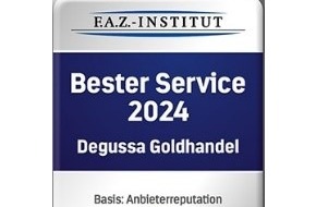 Degussa Goldhandel GmbH: DEGUSSA Goldhandel bietet besten Service / Unter 8.000 Unternehmen in 88 Branchen wird Gold- und Edelmetallhändler Degussa vom F.A.Z.-Institut jetzt mit dem Siegel "Bester Service 2024" ausgezeichnet