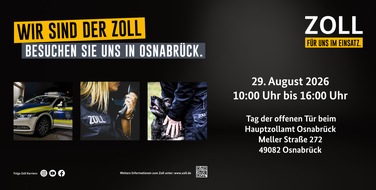 Hauptzollamt Osnabr&uuml;ck: HZA-OS: "Wir sind der ZOLL" - Tag der offenen T&uuml;r beim Hauptzollamt Osnabr&uuml;ck am 29. August 2026