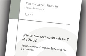 Deutsche Bischofskonferenz: Palliative und seelsorgliche Begleitung von Sterbenden