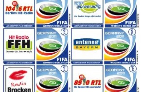 RTL Radio Center Berlin: Wenn Sommermärchen in Deutschland - dann mit den lizenzierten privaten Radiosendern der FIFA Frauen-Weltmeisterschaft Deutschland 2011[TM] (mit Bild)
