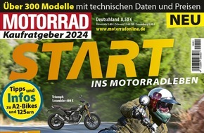 Motor Presse Stuttgart, MOTORRAD: MOTORRAD gibt Einsteigern mit dem neuen Kaufratgeber Orientierung beim Start ins Motorradleben