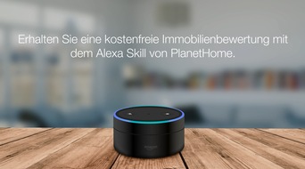 PlanetHome Group: PM: Alexa bewertet Immobilien für PlanetHome