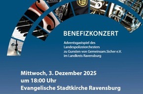 Polizeipräsidium Ravensburg: PP Ravensburg: Adventsgastspiel des Landespolizeiorchesters Baden-Württemberg am Mittwoch, 03.12.25, in der Evangelischen Stadtkirche Ravensburg