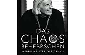 Presse für Bücher und Autoren - Hauke Wagner: Das Chaos beherrschen: Werde Meister des Chaos