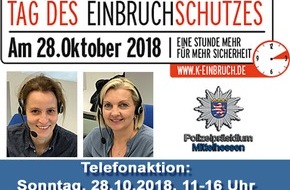 Polizeipräsidium Mittelhessen - Pressestelle Wetterau: POL-WE: Telefonaktion am Tag des Einbruchsschutzes Sonntag, 28.Oktober, 11-16 Uhr! Tel.-Nr. 0641/7006-5555