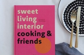 Presse für Bücher und Autoren - Hauke Wagner: sweetlivinginterior cooking & friends