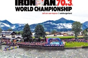 Zell am See-Kaprun: EINLADUNG SAVE THE DATE: IRONMAN 70.3-Weltmeisterschaft 2015 Zell am See-Kaprun - 8. APRIL 2014, 14.00 UHR - BILD