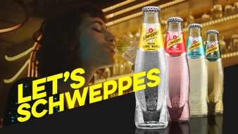 Schweppes: "Let's Schweppes" - Neue Markenkampagne für das Original