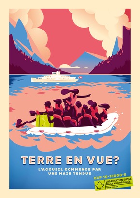 Terre en vue- l&apos;accueil commence par une main tendue / L&apos;Organisation suisse d&apos;aide aux réfugiés présente les Journées du réfugié 2018
